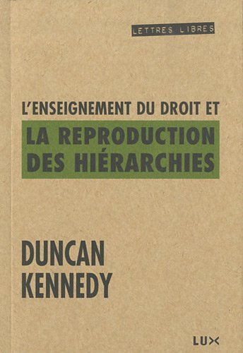 L' enseignement du droit et la reproduction des hiérarchies