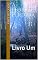 Livro A Floresta Perdida: Livro Um (Contos de Eldara 2)