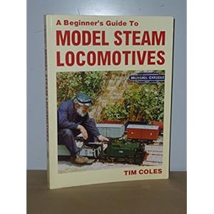 Beginner's Guide to Model Steam Locomotives