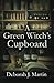 A Green Witch's Cupboard by 