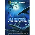 Sea Monsters: A Prehistoric Adventure (National Geographic)