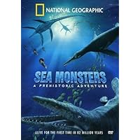 Sea Monsters: A Prehistoric Adventure (National Geographic)