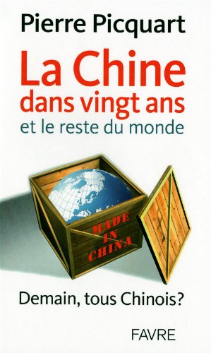 La  Chine dans vingt ans et le reste du monde