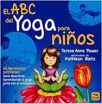 ABC del yoga para niños, El. 65 hermosas posturas para divertirse aprendiendo el (Macro Junior)