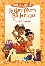 Sugar Plum Ballerinas #4: Terrible Terrel 