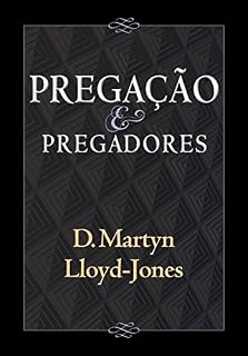 Livro Pregação e Pregadores