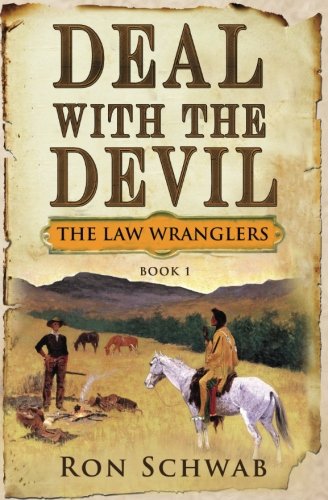 Deal with the Devil (The Law Wranglers) (Volume 1)