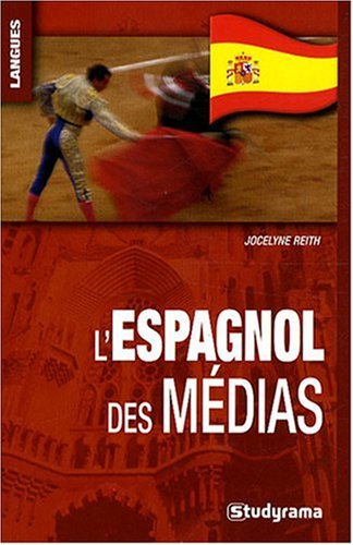 L' espagnol des médias