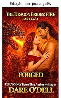 Livro Forjados (As noivas do dragão, um romance de dragões metamorfos alienígenas Livro 4)