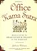 Office Kama Sutra: Being a Guide to Delectation & Delight in the Workplace by Julianne Balmain, Thorina Rose