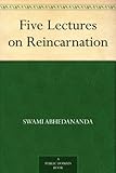 Five Lectures on Reincarnation by 