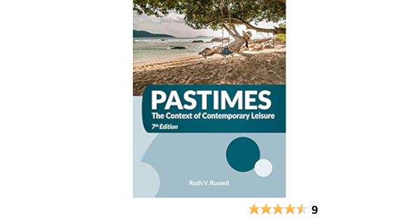 Pastimes The Context Of Contemporary Leisure Ruth V Russel 9781571679710 Books