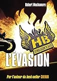 Henderson's Boys (Tome 1) - L'évasion (French Edition) by