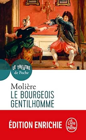 Le Bourgeois Gentilhomme Theatre French Edition Kindle Edition By Moliere Literature Fiction Kindle Ebooks Amazon Com