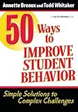 50 Ways to Improve Student Behavior