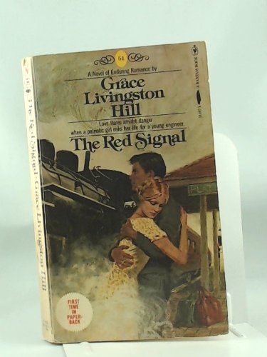 The Red Signal, No. 51 (Grace Livingston Hill)