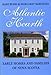 Atlantic Hearth: Early Homes and Families of Nova Scotia by