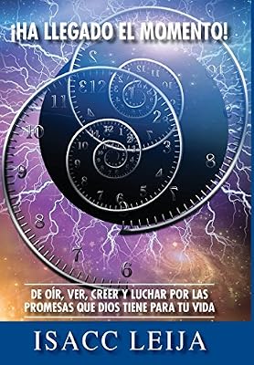 Ha Llegado el Momento! (Spanish Edition)