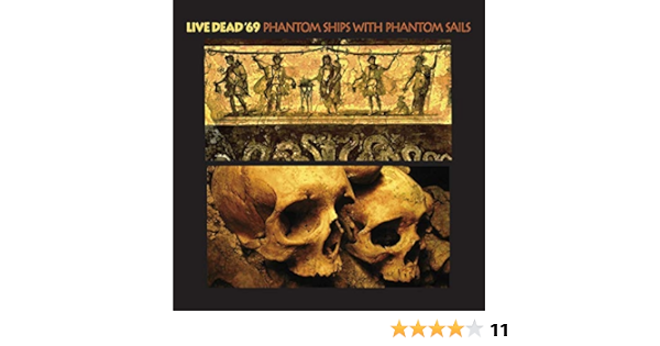 Live Dead 69 Phantom Ships With Phantom Sails Amazon Com Music