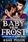 Livro Baby From Frost: Um Romance M/M Shifter com Mpreg (Os Bombeiros Dragões Livro 3)