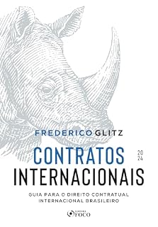 Livro Contratos Internacionais - Guia para o Direito Contratual Internacional Brasileiro - 1ª Ed - 2024