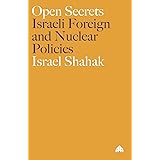 Open Secrets: Israeli Foreign and Nuclear Policies (Film/Fiction; 2)