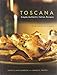 Toscana: Simple Authentic Italian Recipes by 