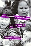 Front cover for the book Reshaping Ethnic and Racial Relations in Philadelphia - Immigrants in A Divided City by Judith Goode