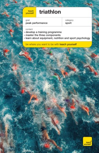 Teach Yourself Triathlon (Teach Yourself: Games/Hobbies/Sports) by Steve Trew