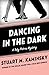 Dancing in the Dark (The Toby Peters Mysteries Book 19) by Stuart M. Kaminsky