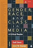 Gender, Race, and Class in Media: A Critical Reader