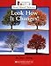 Look How It Changes! (Rookie Read-About Science: Physical Science: Previous Editions)