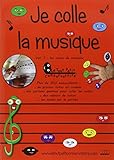 Je colle la Musique Vol1 Les notes sur la portée by