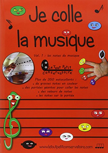 Je colle la Musique Vol1 Les notes sur la portée by (Paperback)