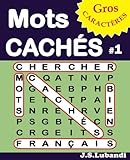 Mots CACHÉS #1 (Volume 1) (French Edition) by J S Lubandi