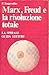 Marx, Freud e la rivoluzione totale - FOUGEYROLLAS Pierre