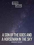 A Son of the Gods and A Horseman in the Sky by Ambrose Bierce