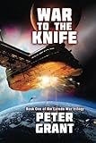 War To The Knife (The Laredo War) (Volume 1)