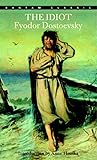Mass Market Paperback The Idiot (Bantam Classic) by Fyodor Dostoevsky (1983-07-01) Book