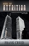 War of Attrition: Book Two of the UNDERGROUND (Books of the UNDERGROUND 2) by 