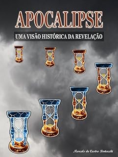 Livro Apocalipse - Uma Visão Histórica da Revelação