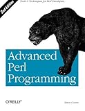 Advanced Perl Programming 2nd (second) edition by Cozens, Simon published by O'Reilly Media (2005) P by
