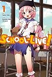 Image de School-Live!, Vol. 1