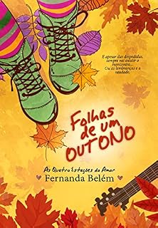 Livro Folhas de um Outono (As Quatro Estações do Amor Livro 2)