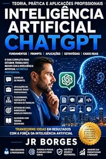 Livro Inteligência Artificial ChatGPT: Teoria, Prática e Aplicações Profissionais