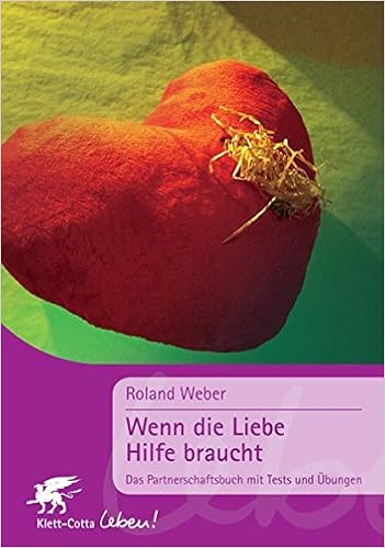 Wenn Die Liebe Hilfe Braucht Das Partnerschaftsbuch Klett Cotta Leben Amazon De Weber Roland Bucher