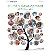 Human Development: A Life-Span View (MindTap Course List)