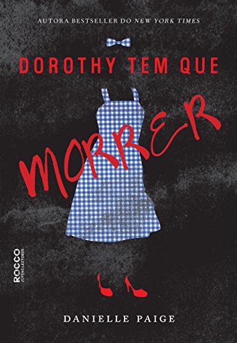 Dorothy tem que Morrer
