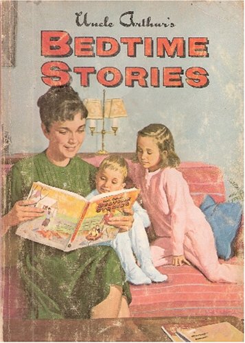 Uncle Arthur's Bedtime Stories 1564130517 Book Cover