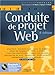 Conduite de projet Web : 3 Etudes de cas (1CÃ©dÃ©rom) by 